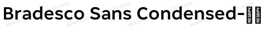 Bradesco Sans Condensed字体转换